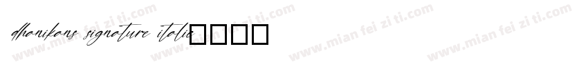dhanikans signature italic字体下载字体转换